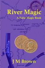 River Magic