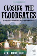 CLOSING THE FLOODGATES (REVISE