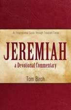 Jeremiah, a Devotional Commentary