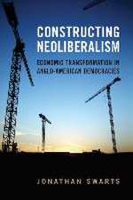 Constructing Neoliberalism