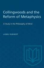 Collingwoods and the Reform of Metaphysics