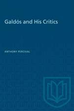 Galdós and His Critics