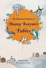 The Illustrated Edition of Huang Ruiyun's Fables