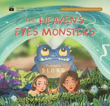 The Heaven's Eyes Monsters