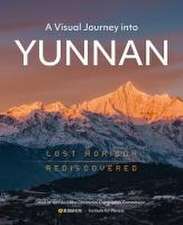 A Visual Journey Into Yunnan