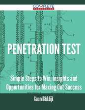 Penetration Test - Simple Steps to Win, Insights and Opportunities for Maxing Out Success