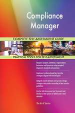 Compliance Manager Complete Self-Assessment Guide