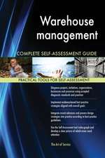 Warehouse management Complete Self-Assessment Guide