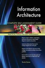 Information Architecture Complete Self-Assessment Guide