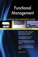 Functional Management Complete Self-Assessment Guide