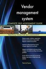 Vendor management system Complete Self-Assessment Guide