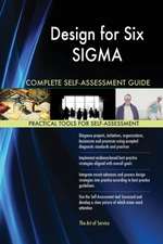 Design for Six SIGMA Complete Self-Assessment Guide