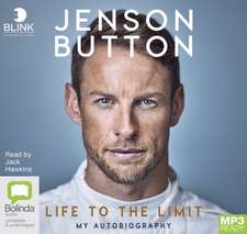 Button, J: Jenson Button: Life to the Limit