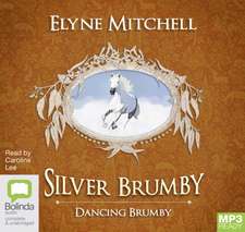 Mitchell, E: Dancing Brumby