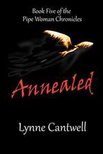 Annealed