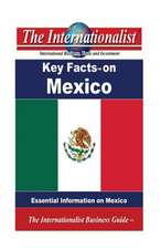 Key Facts on Mexico