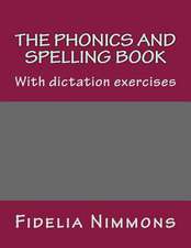 The Phonics and Spelling Book