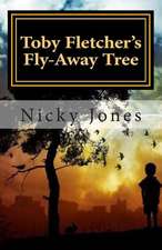 Toby Fletcher's Fly-Away Tree