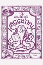 The Santa Cruz Haggadah Participant's Version