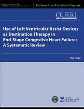 Use of Left Ventricular Assist Devices as Destination Therapy in End-Stage Congestive Heart Failure