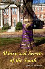 Whispered Secrets of the South