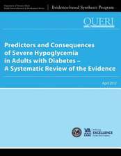 Predictors and Consequences of Severe Hypoglycemia in Adults with Diabetes - A Systematic Review of the Evidence