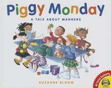 Piggy Monday: A Tale about Manners