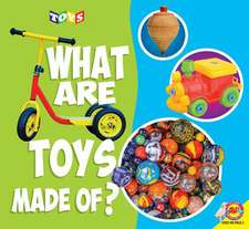 What Are Toys Made Of?