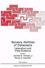 Sensory Abilities of Cetaceans: Laboratory and Field Evidence