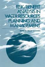 Risk/Benefit Analysis in Water Resources Planning and Management