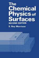 The Chemical Physics of Surfaces