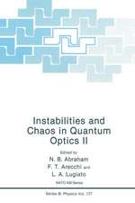 Instabilities and Chaos in Quantum Optics II