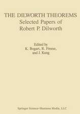 The Dilworth Theorems: Selected Papers of Robert P. Dilworth