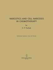 Narcotics and Cell Narcosis in Chemotherapy