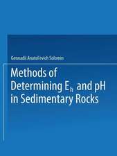 Methods of Determining Eh and pH in Sedimentary Rocks