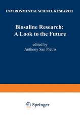 Biosaline Research: A Look to the Future