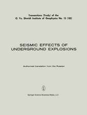 Seismic Effects of Underground Explosions / Seismicheskii Effekt Podzemnykh Vzryvov / Сейсмический Эффект Подземных Взрывов