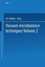 Vacuum Microbalance Techniques