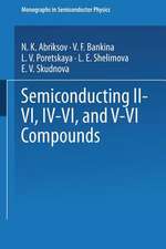 Semiconducting II–VI, IV–VI, and V–VI Compounds