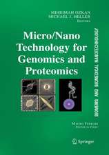 BioMEMS and Biomedical Nanotechnology: Volume II: Micro/Nano Technologies for Genomics and Proteomics