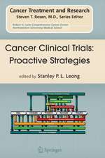 Cancer Clinical Trials: Proactive Strategies