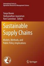 Sustainable Supply Chains: Models, Methods, and Public Policy Implications