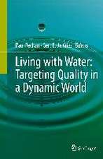 Living with Water: Targeting Quality in a Dynamic World