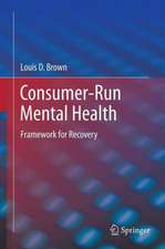 Consumer-Run Mental Health