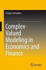 Complex-Valued Modeling in Economics and Finance