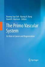 The Primo Vascular System: Its Role in Cancer and Regeneration