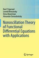 Nonoscillation Theory of Functional Differential Equations with Applications