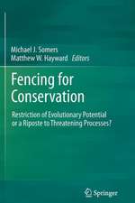 Fencing for Conservation: Restriction of Evolutionary Potential or a Riposte to Threatening Processes?