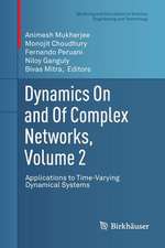 Dynamics On and Of Complex Networks, Volume 2: Applications to Time-Varying Dynamical Systems