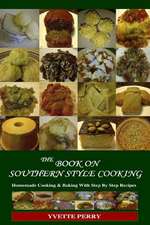 The Book on Southern Style Cooking